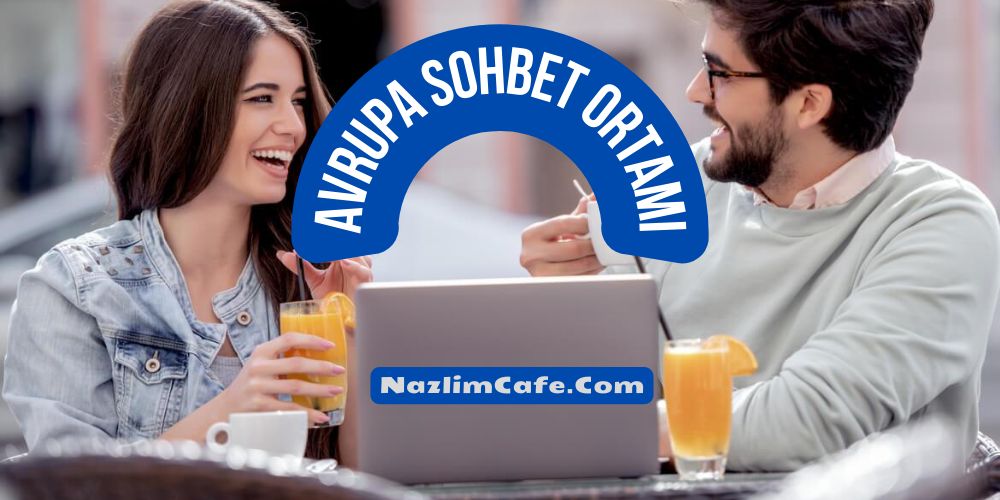 avrupa sohbet