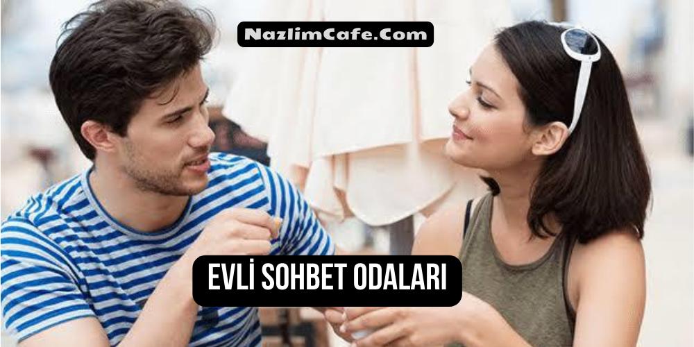 evli sohbet